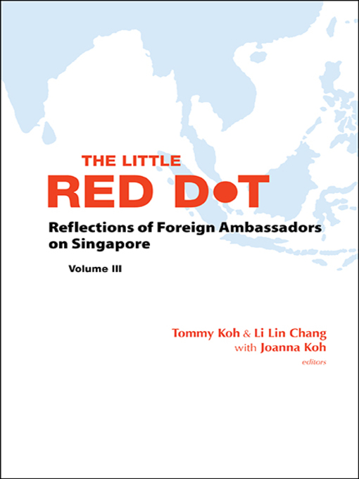 Title details for The Little Red Dot by Tommy Koh - Available